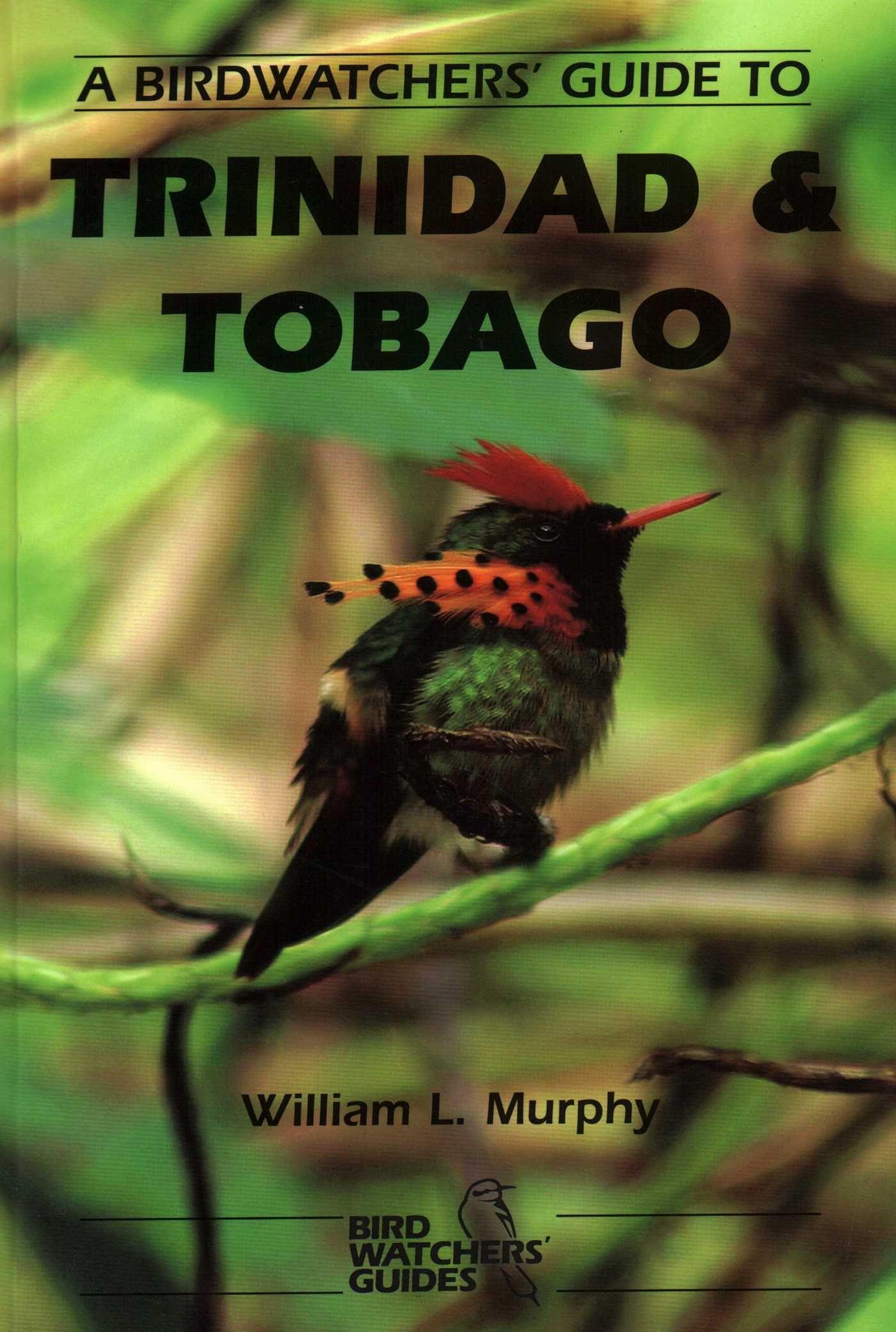 Vorderes Coverbild A Birdwatchers' Guide to Trinidad and Tobago