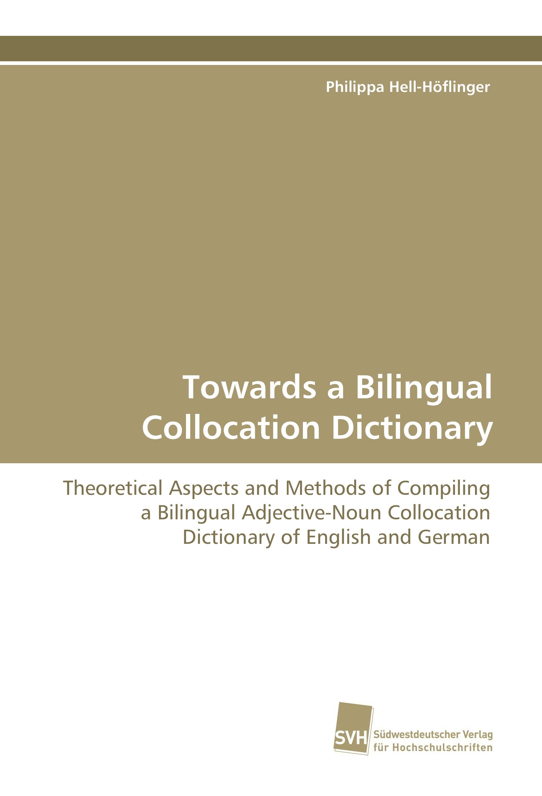 Vorderes Coverbild Towards a Bilingual Collocation Dictionary