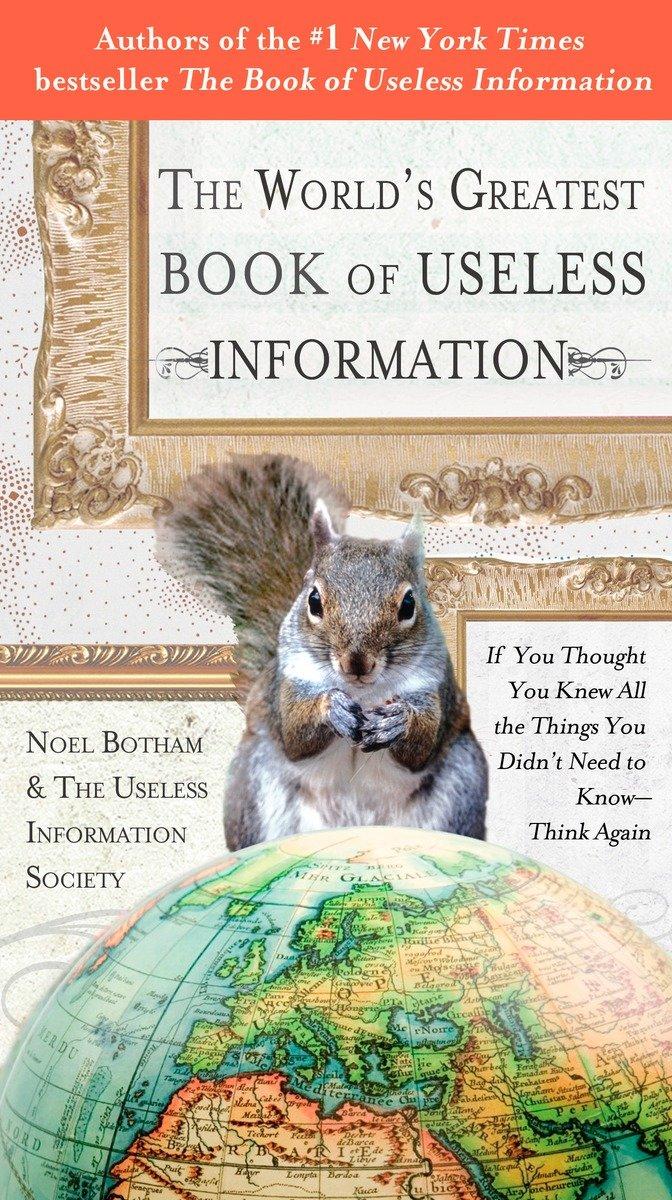 Vorderes Coverbild The World's Greatest Book of Useless Information