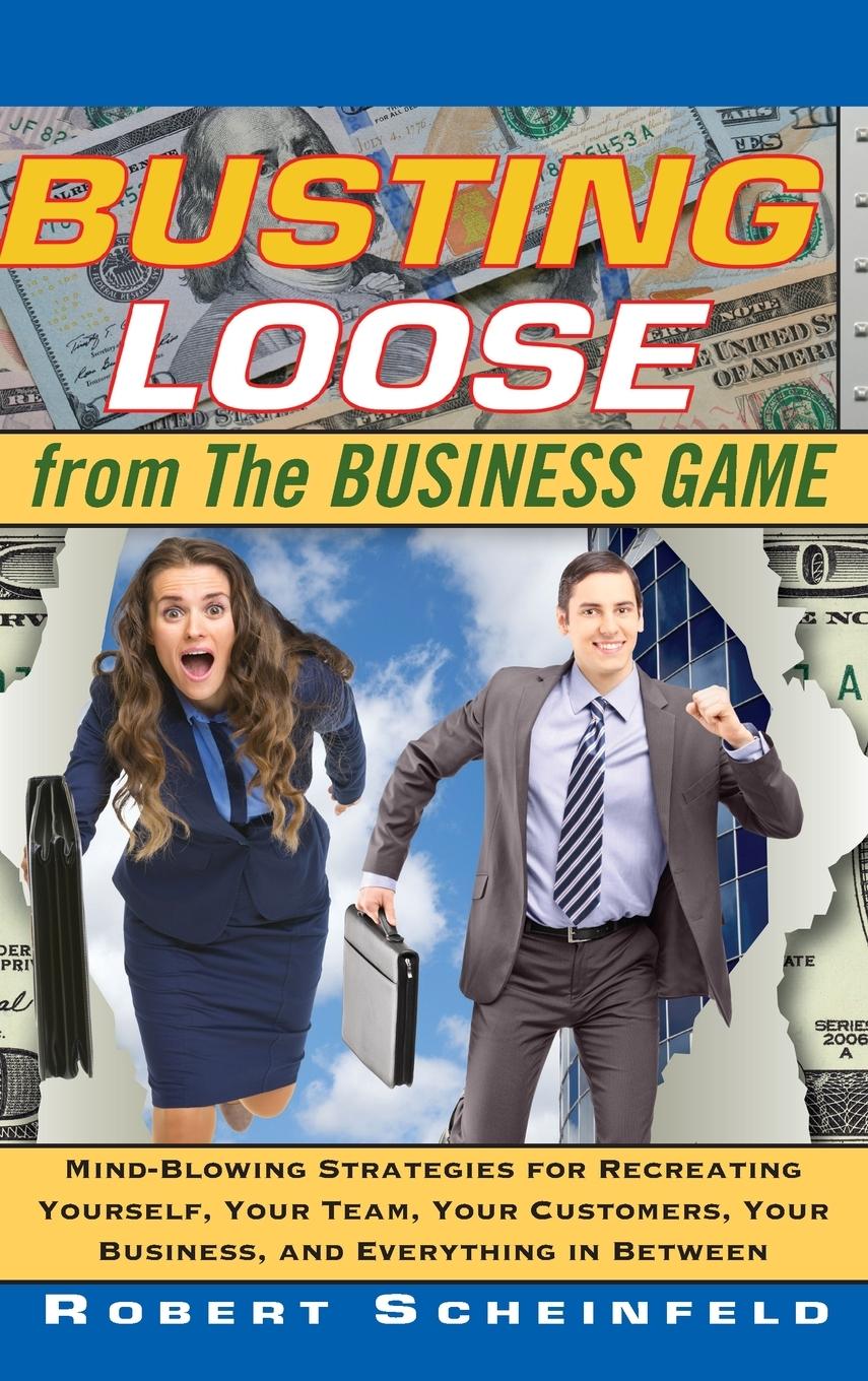 Vorderes Coverbild Busting Loose from the Business Game