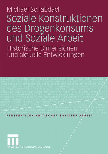 Vorderes Coverbild Soziale Konstruktionen des Drogenkonsums und Soziale Arbeit
