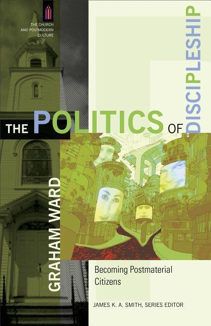 Vorderes Coverbild The Politics of Discipleship