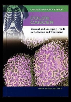 Vorderes Coverbild Colon Cancer: Current and Emerging Trends in Detection and Treatment