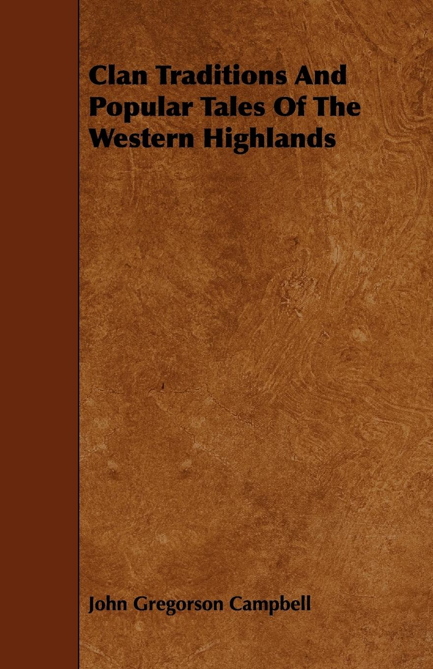Vorderes Coverbild Clan Traditions and Popular Tales of the Western Highlands