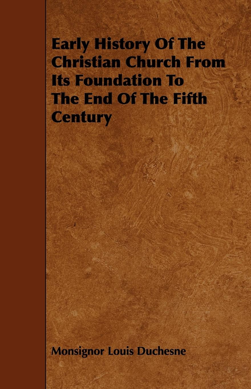 Vorderes Coverbild Early History of the Christian Church from Its Foundation to the End of the Fifth Century