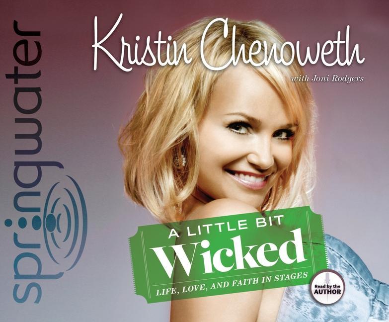 Vorderes Coverbild A Little Bit Wicked: Life, Love, and Faith in Stages
