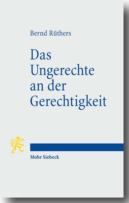 Vorderes Coverbild Das Ungerechte an der Gerechtigkeit