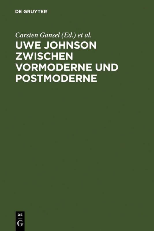Vorderes Coverbild Uwe Johnson zwischen Vormoderne und Postmoderne