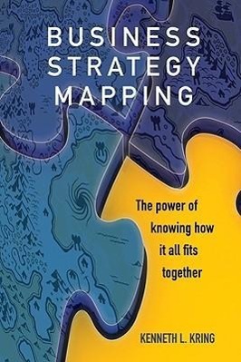 Vorderes Coverbild Business Strategy Mapping: The Power of Knowing How It All Fits Together