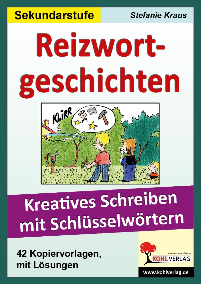 Vorderes Coverbild Reizwortgeschichten. Kreatives Schreiben mit Schlüsselwörtern