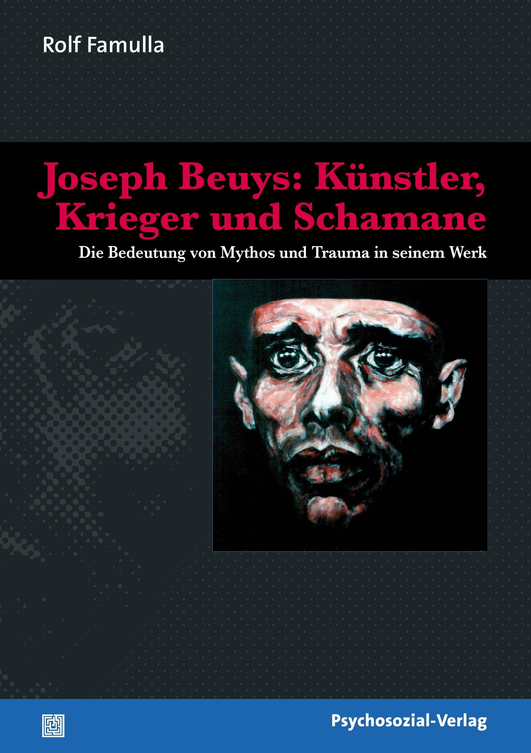 Vorderes Coverbild Joseph Beuys: Künstler, Krieger und Schamane