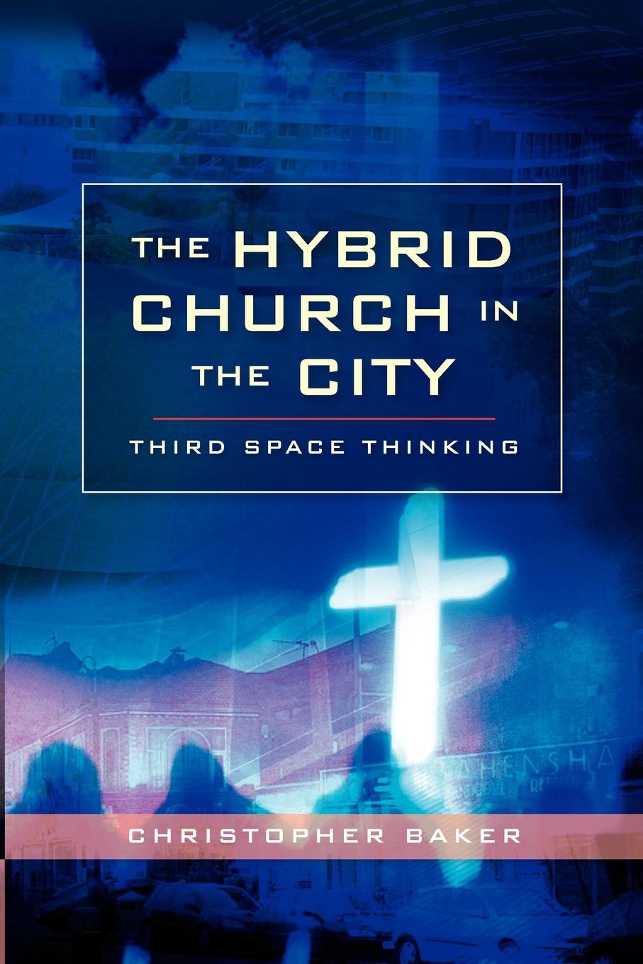 Vorderes Coverbild Hybrid Church in the City