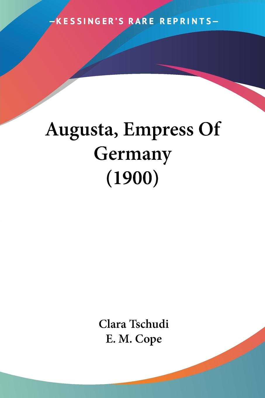 Vorderes Coverbild Augusta, Empress Of Germany (1900)