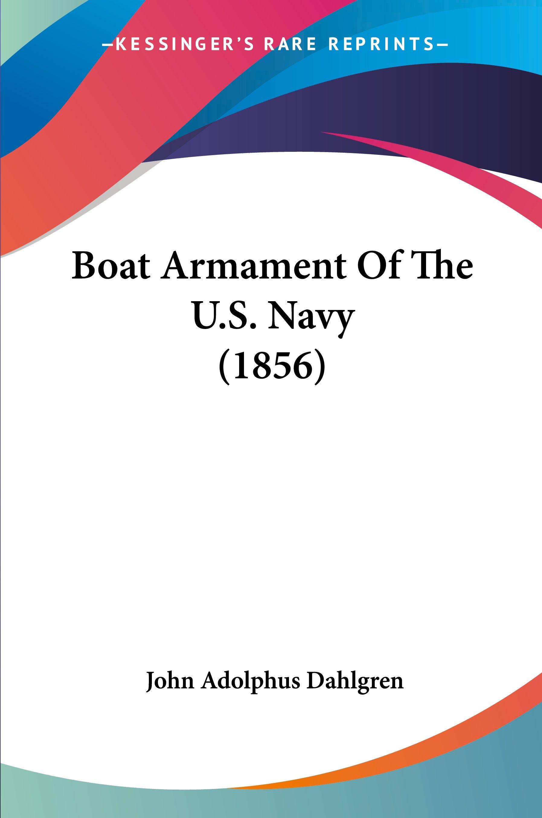 Vorderes Coverbild Boat Armament Of The U.S. Navy (1856)