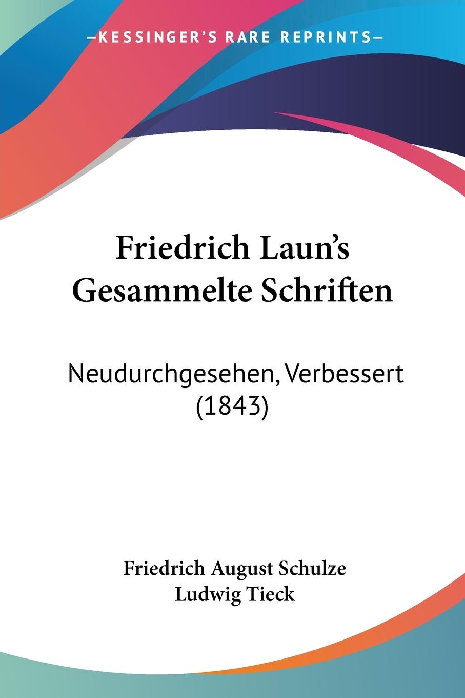 Vorderes Coverbild Friedrich Laun's Gesammelte Schriften