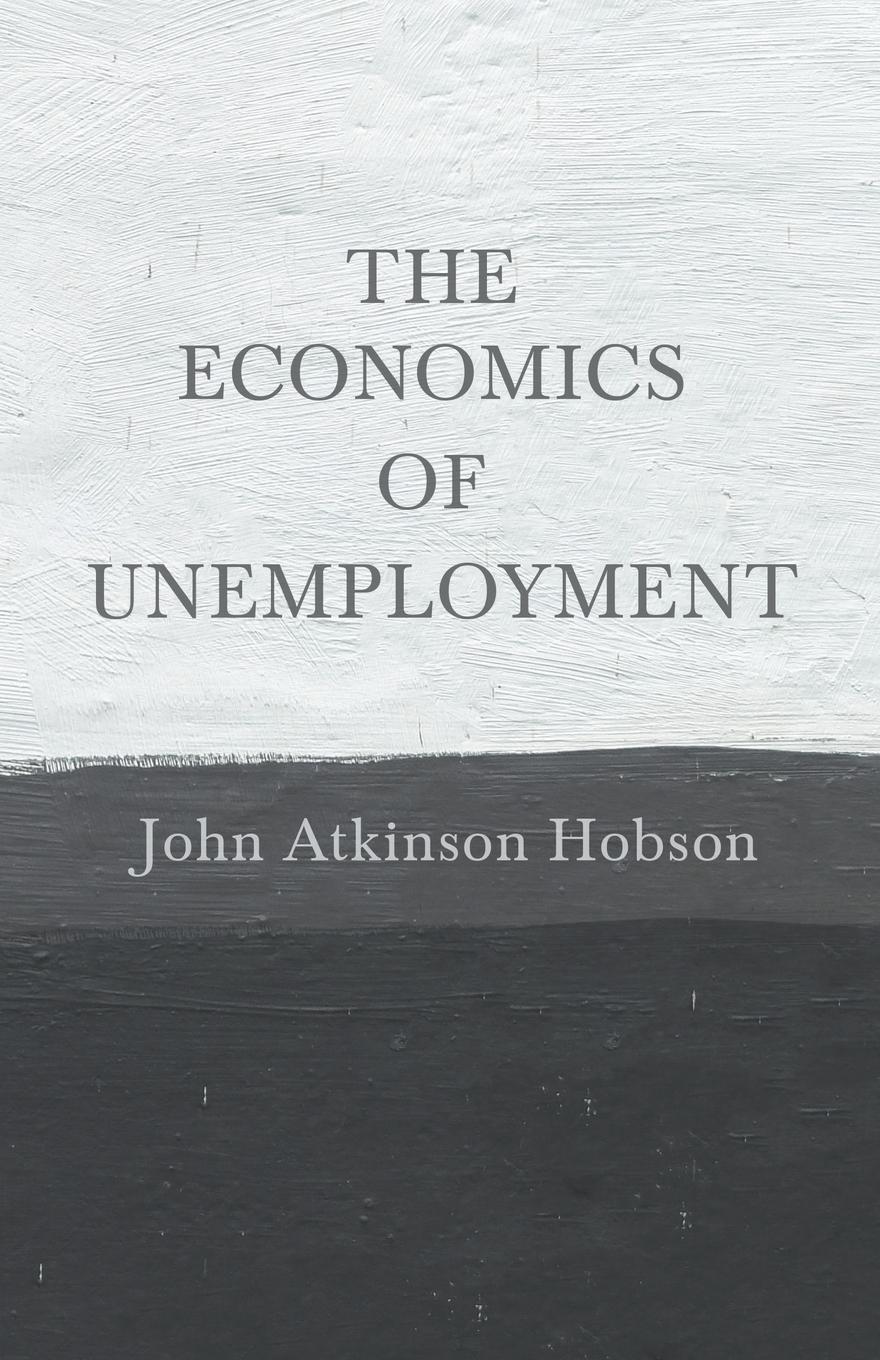 Vorderes Coverbild The Economics of Unemployment