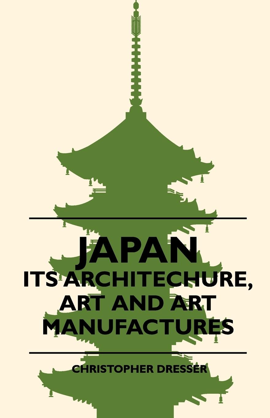 Vorderes Coverbild Japan - Its Architechure, Art And Art Manufactures