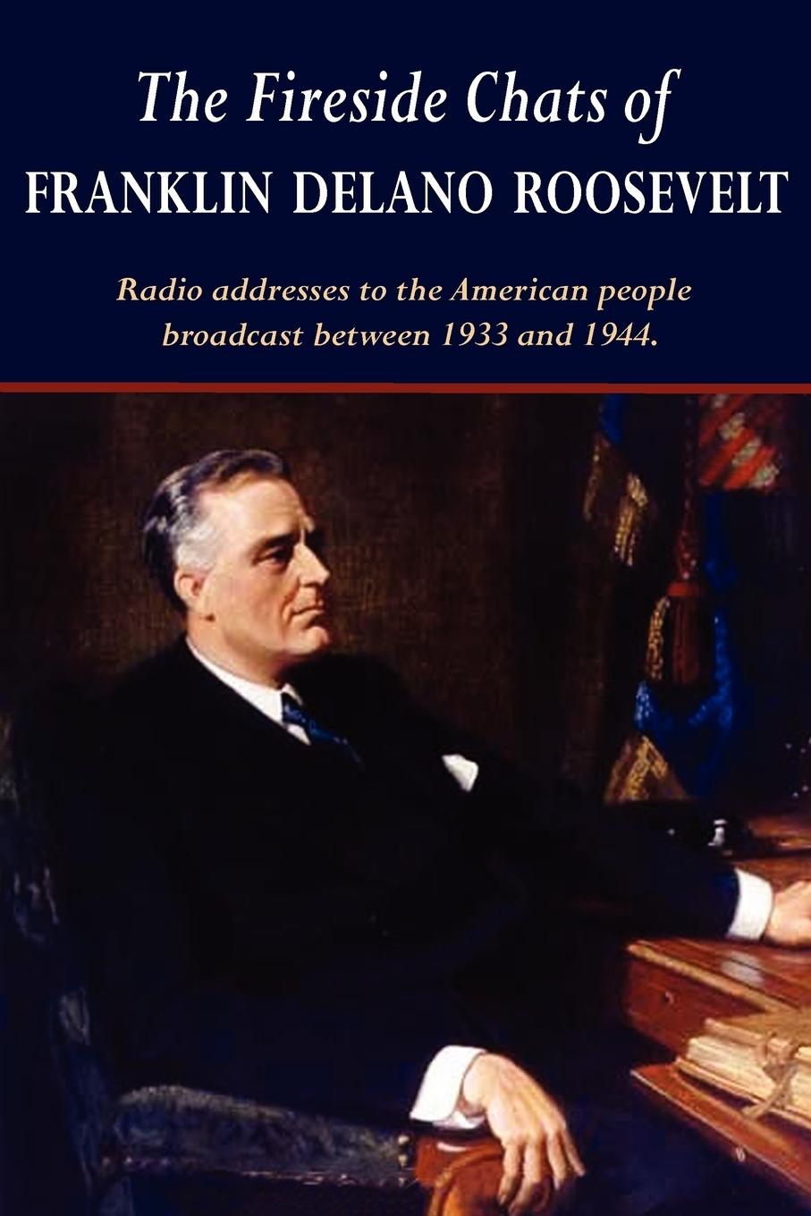 Vorderes Coverbild The Fireside Chats of Franklin Delano Roosevelt