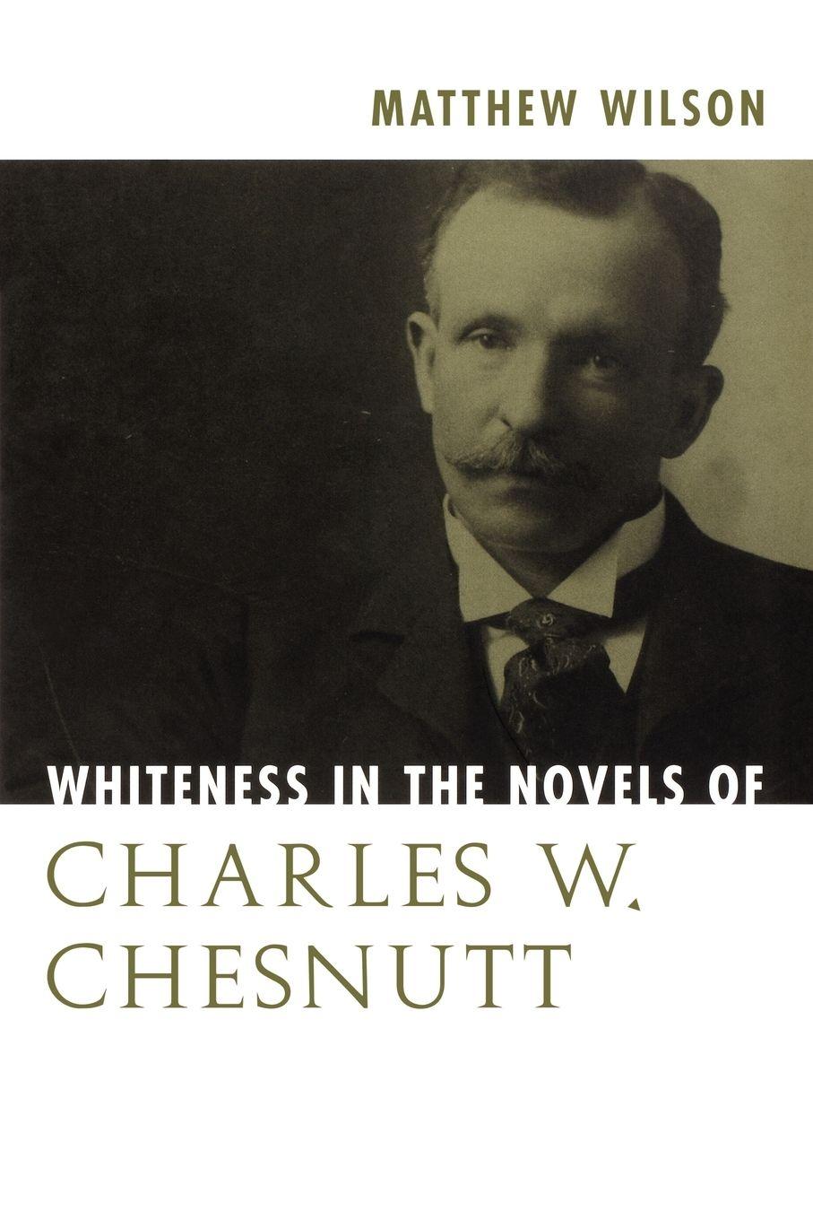 Vorderes Coverbild Whiteness in the Novels of Charles W. Chesnutt