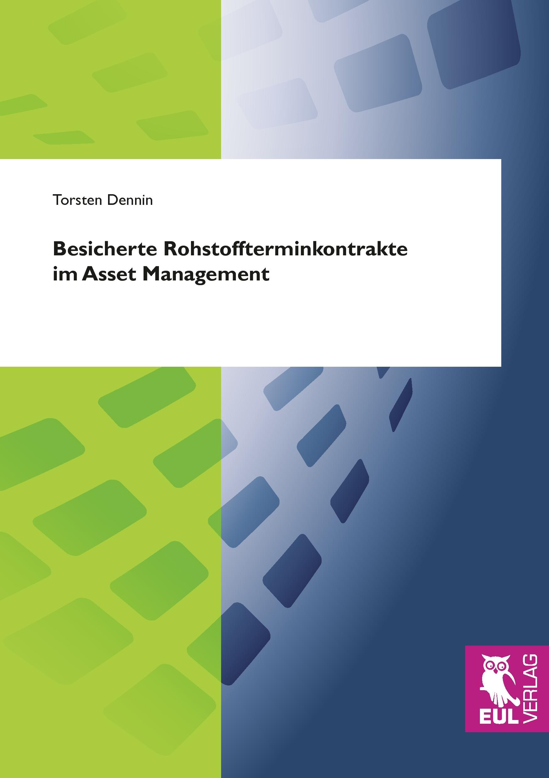 Vorderes Coverbild Besicherte Rohstoffterminkontrakte im Asset Management