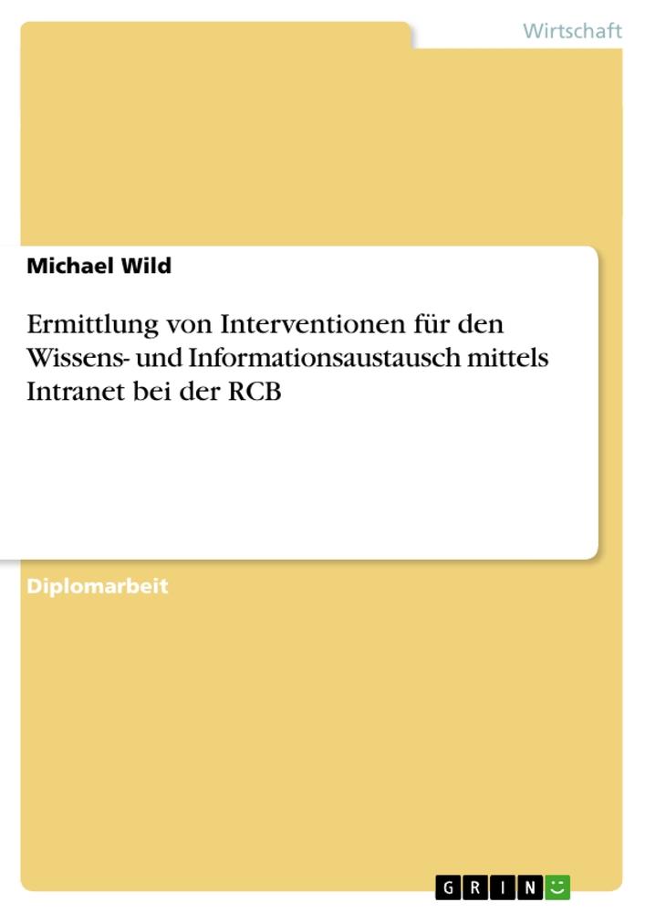 Vorderes Coverbild Ermittlung von Interventionen für den Wissens- und Informationsaustausch mittels Intranet bei der RCB