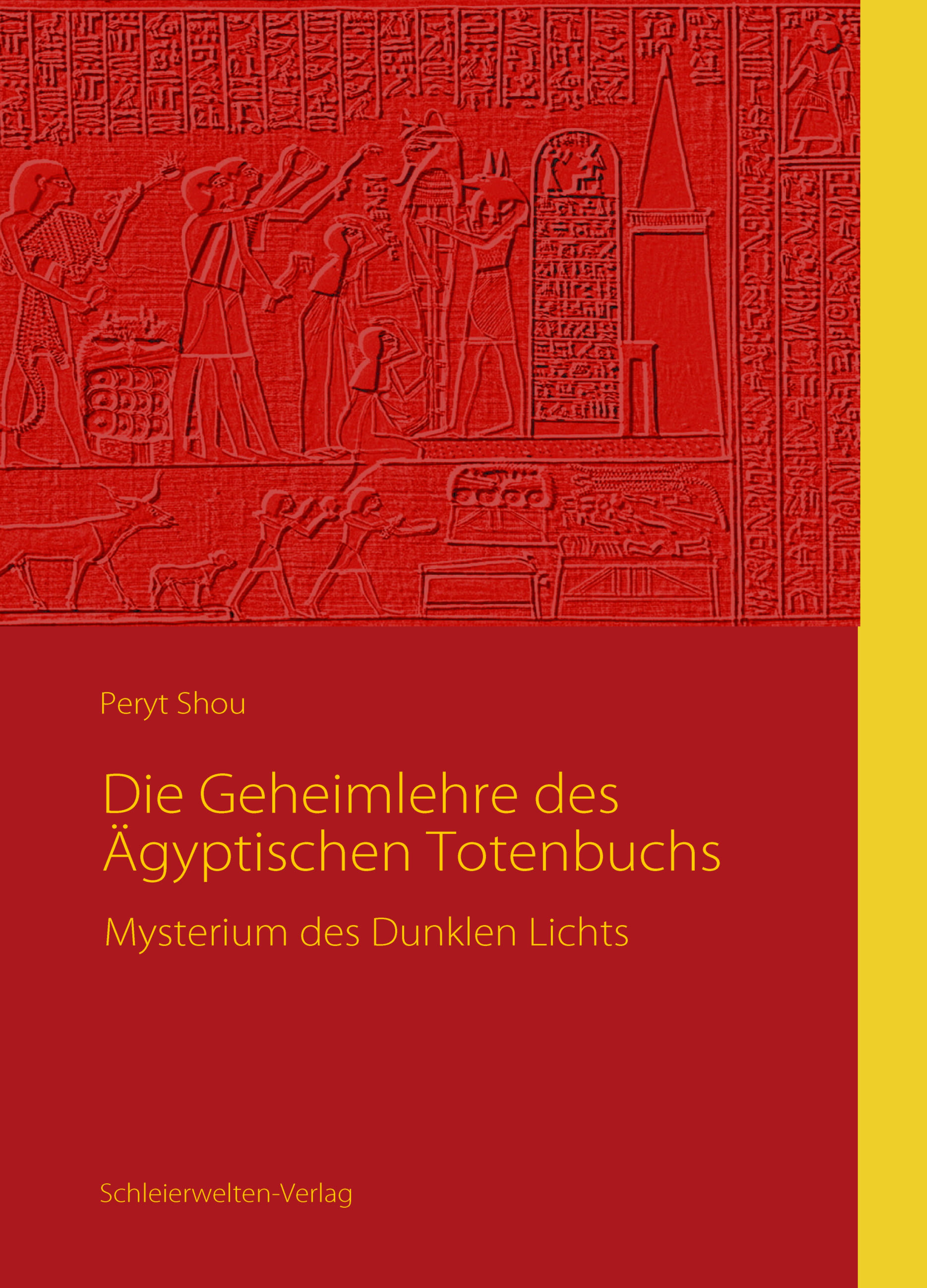 Vorderes Coverbild Die Geheimlehre des Ägyptischen Totenbuchs