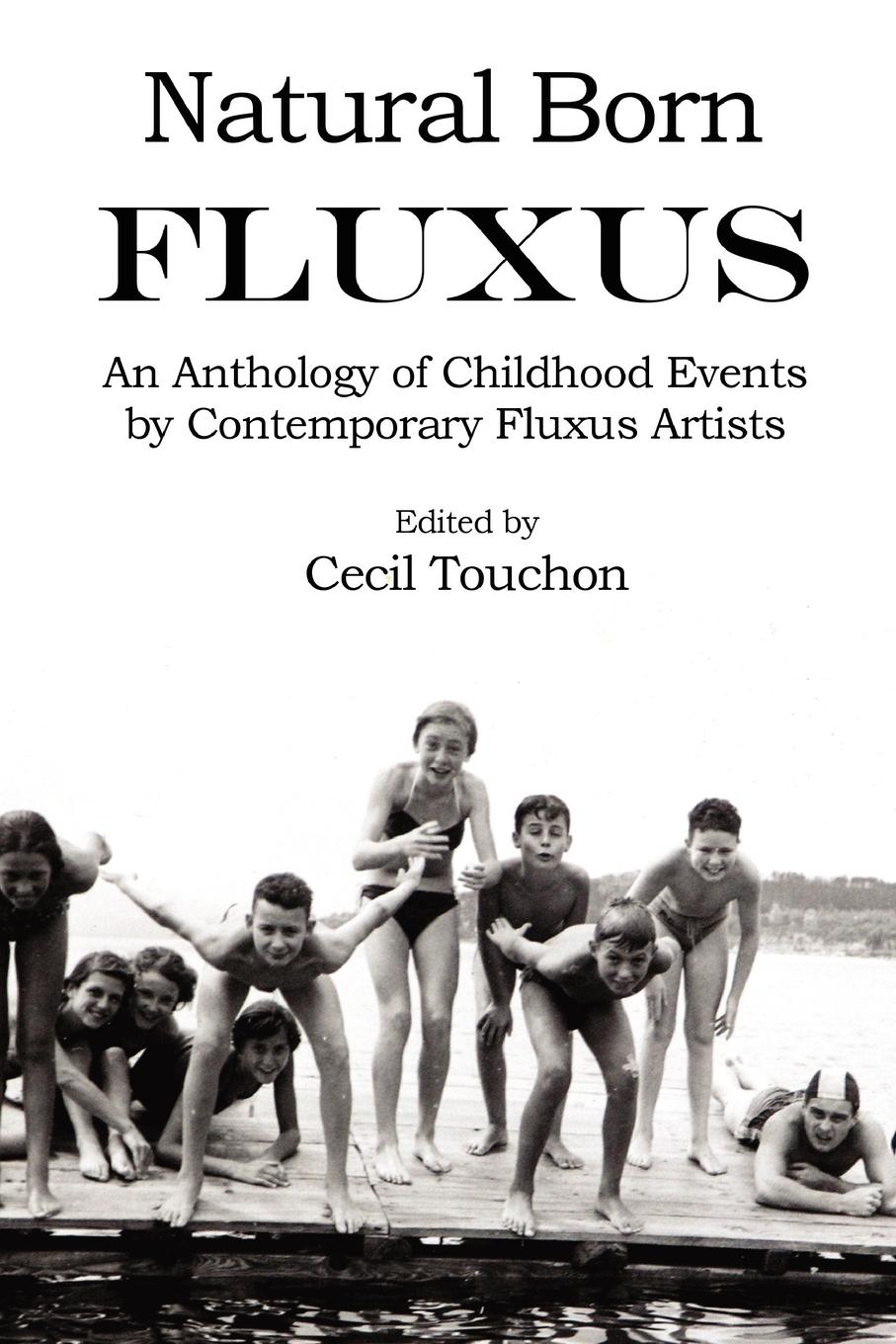 Vorderes Coverbild Natural Born Fluxus - Childhood Event Scores by Fluxus Artists
