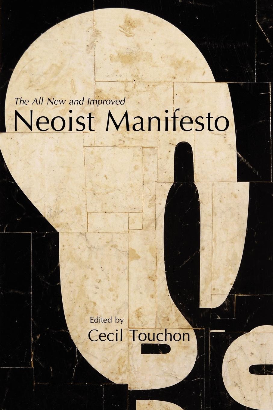 Vorderes Coverbild The Neoist Manifesto - Documents of Neoism - The Neoist Society