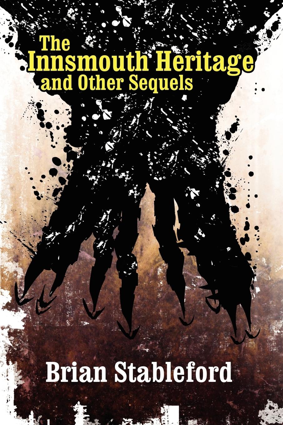Vorderes Coverbild The Innsmouth Heritage and Other Sequels