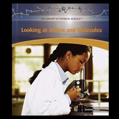 Vorderes Coverbild Looking at Atoms and Molecules