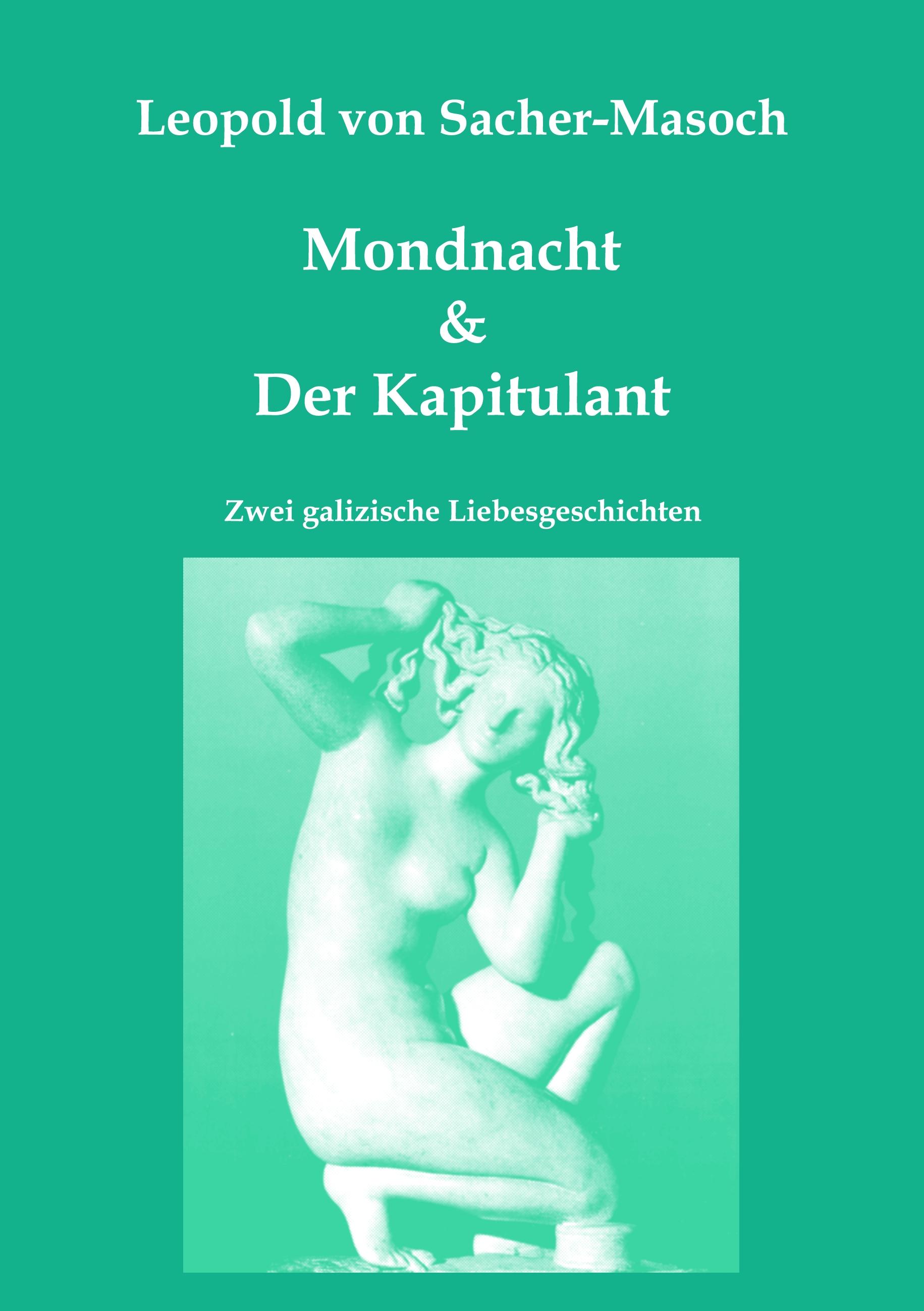 Vorderes Coverbild Mondnacht & Der Kapitulant