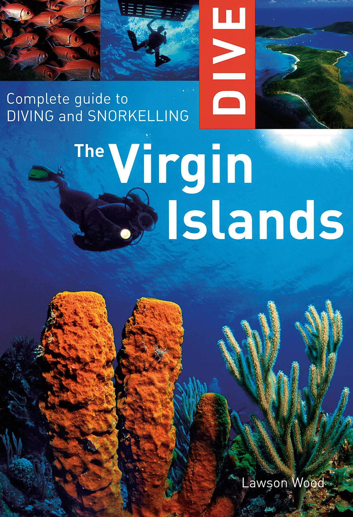 Vorderes Coverbild Dive the Virgin Islands: Complete Guide to Diving and Snorkeling