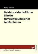 Vorderes Coverbild Betriebswirtschaftliche Effekte familienfreundlicher Maßnahmen