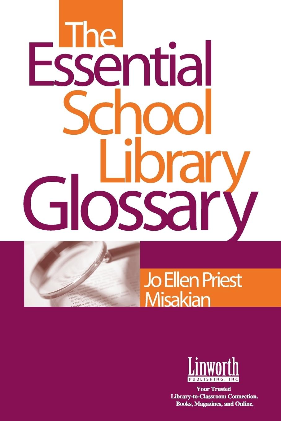 Vorderes Coverbild The Essential School Library Glossary