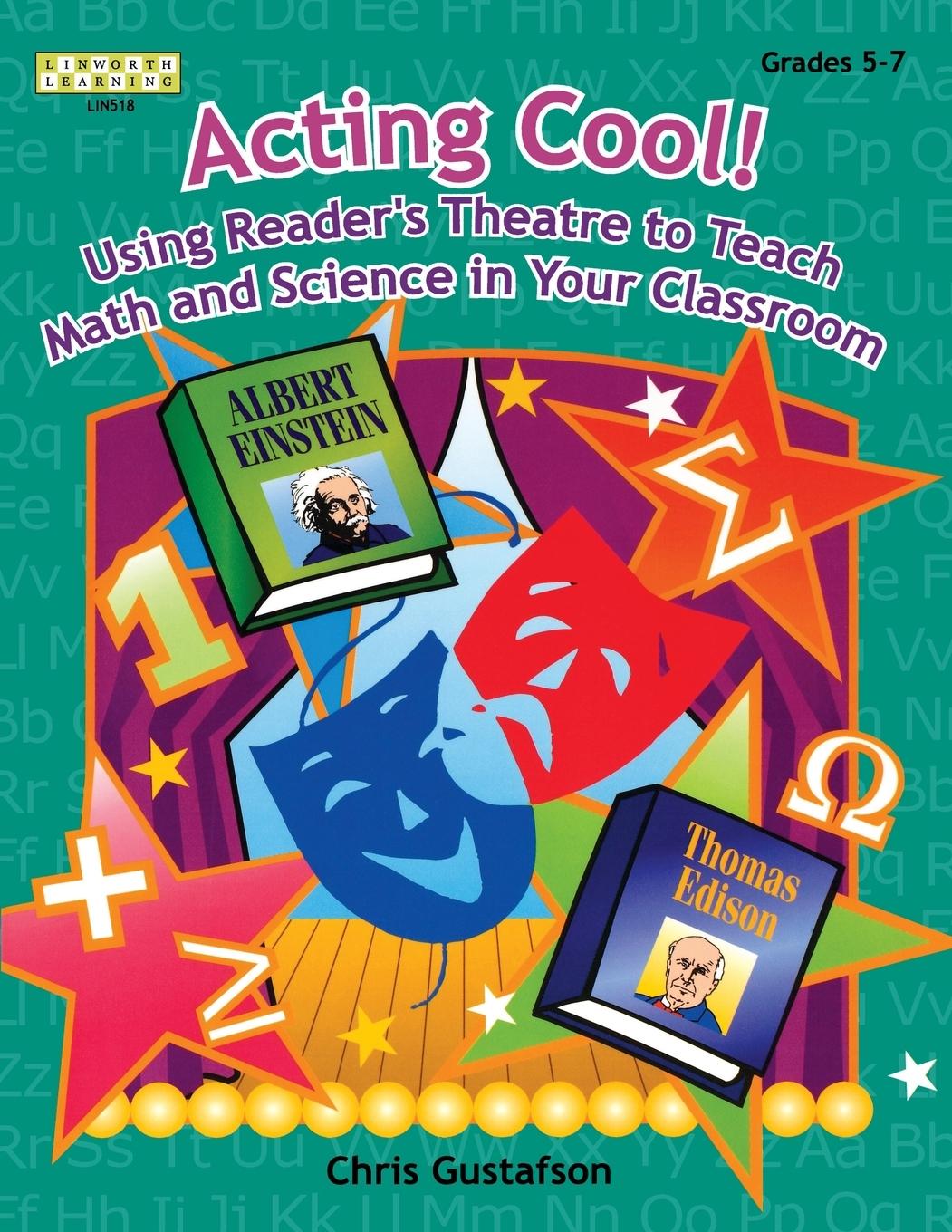 Vorderes Coverbild Acting Cool! Using Reader's Theatre to Teach Math and Science in Your Classroom