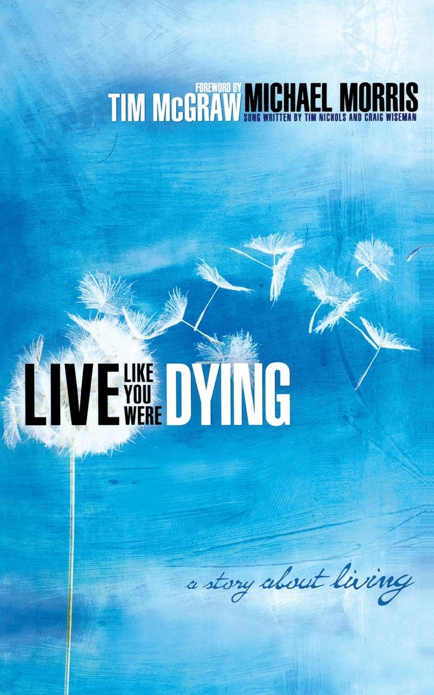 Vorderes Coverbild Live Like You Were Dying