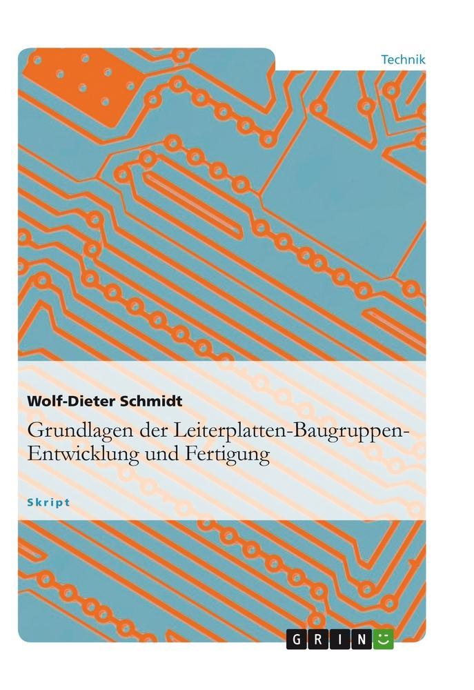 Vorderes Coverbild Grundlagen der Leiterplatten-Baugruppen-Entwicklung und Fertigung