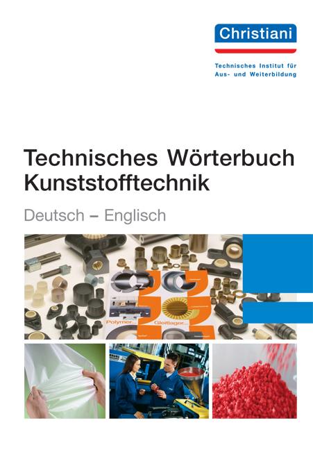 Vorderes Coverbild Technisches Wörterbuch Kunststofftechnik Deutsch-Englisch