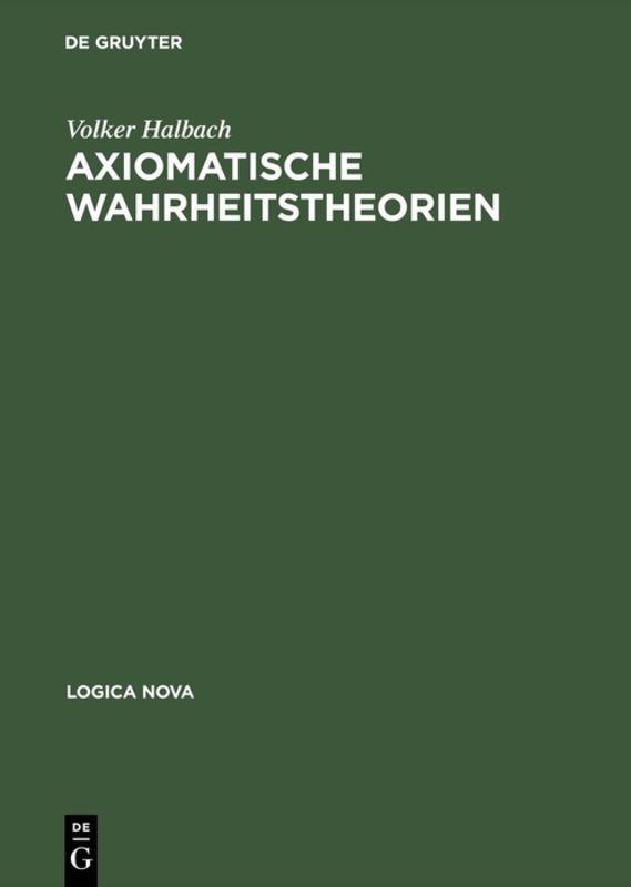 Vorderes Coverbild Axiomatische Wahrheitstheorien