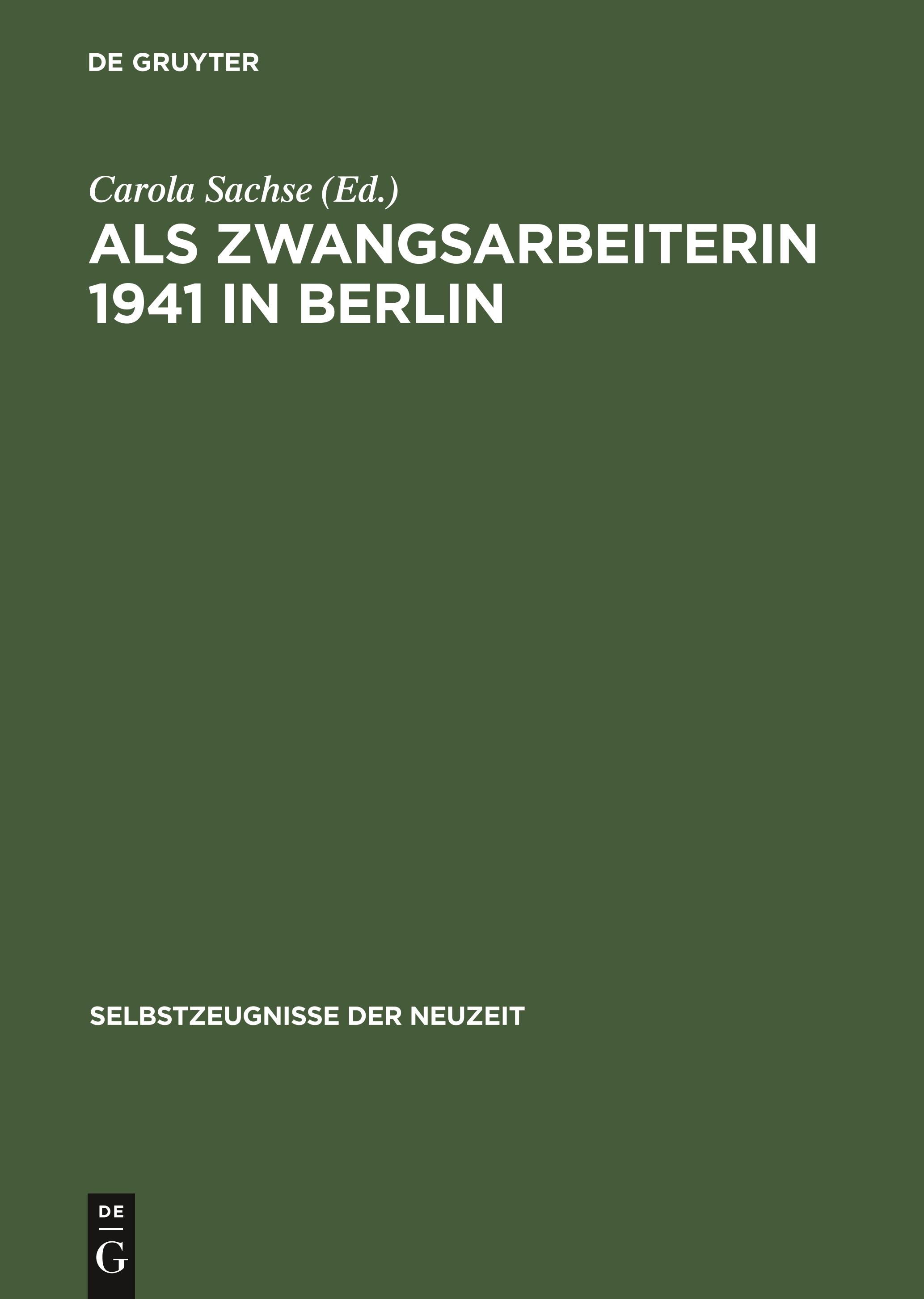 Vorderes Coverbild Als Zwangsarbeiterin 1941 in Berlin