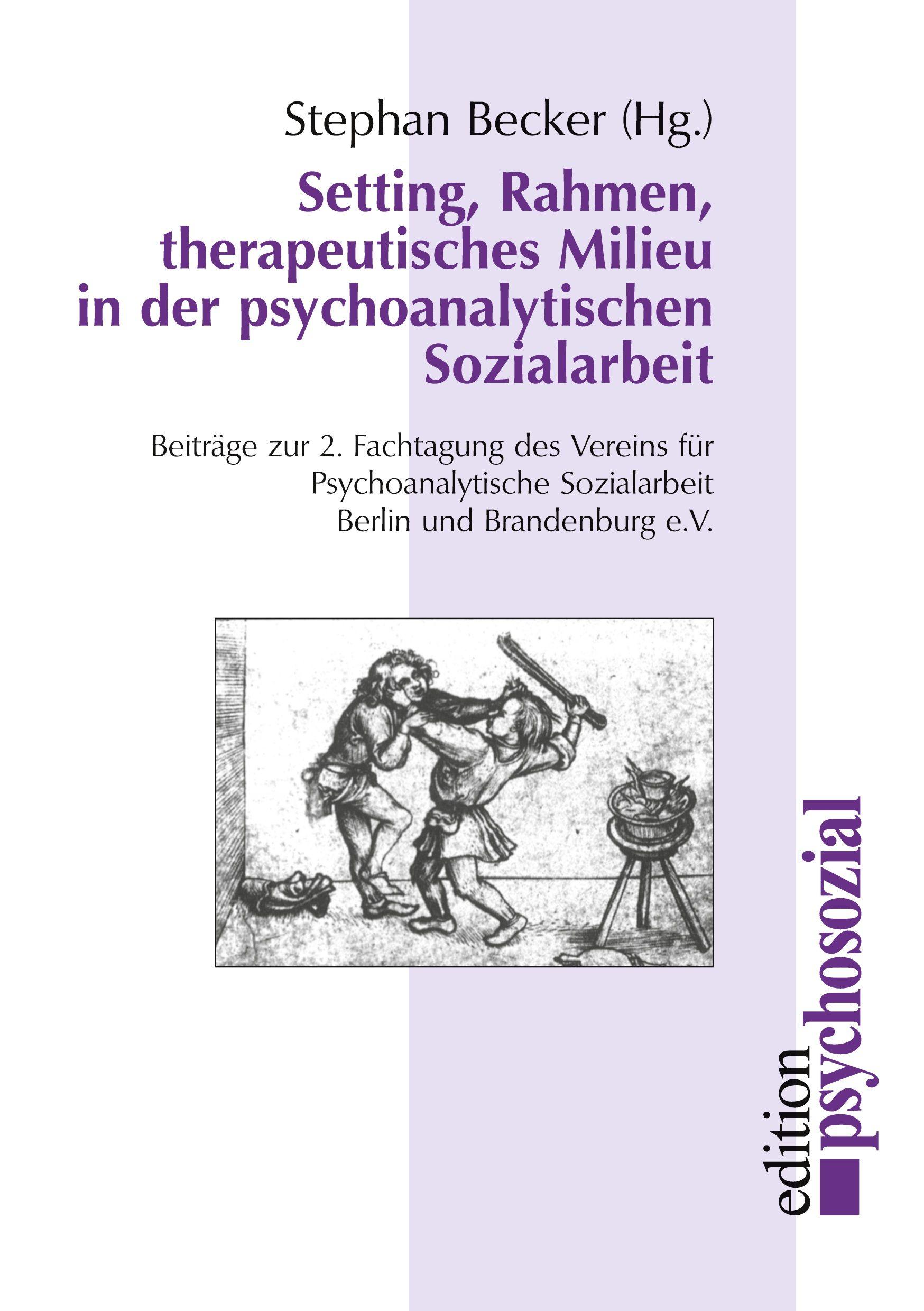 Vorderes Coverbild Setting, Rahmen, therapeutisches Milieu in der psychoanalytischen Sozialarbeit