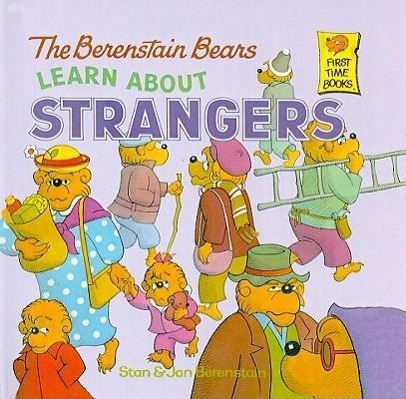 Vorderes Coverbild The Berenstain Bears Learn about Strangers