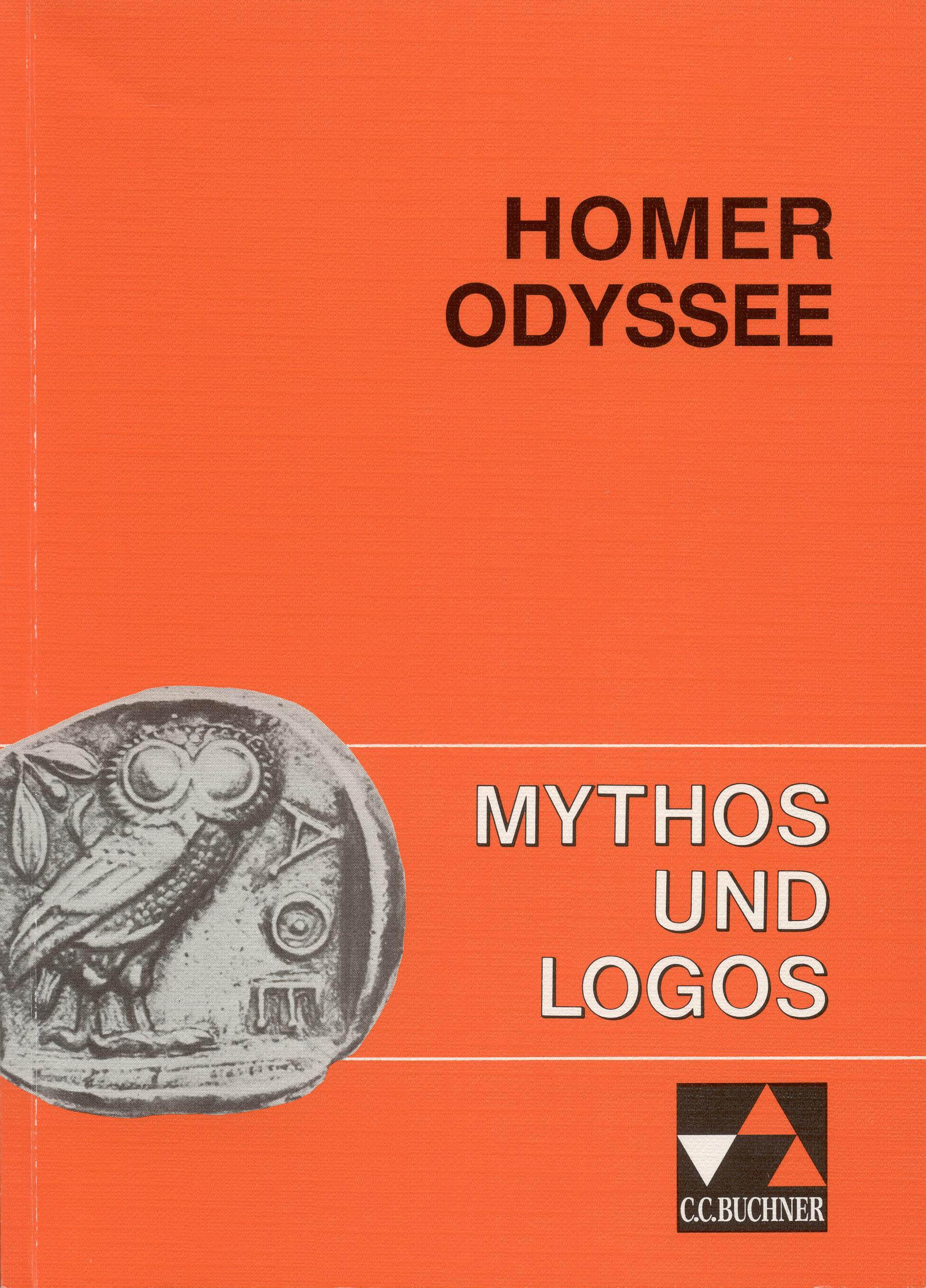 Vorderes Coverbild Mythos und Logos 4. Homer: Odyssee