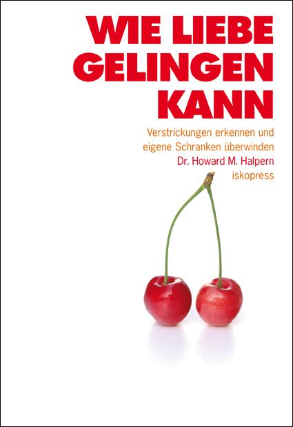 Vorderes Coverbild Wie Liebe gelingen kann