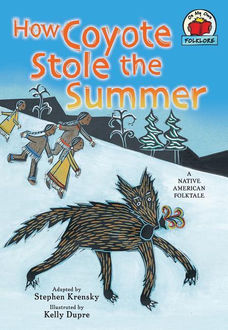 Vorderes Coverbild How Coyote Stole the Summer