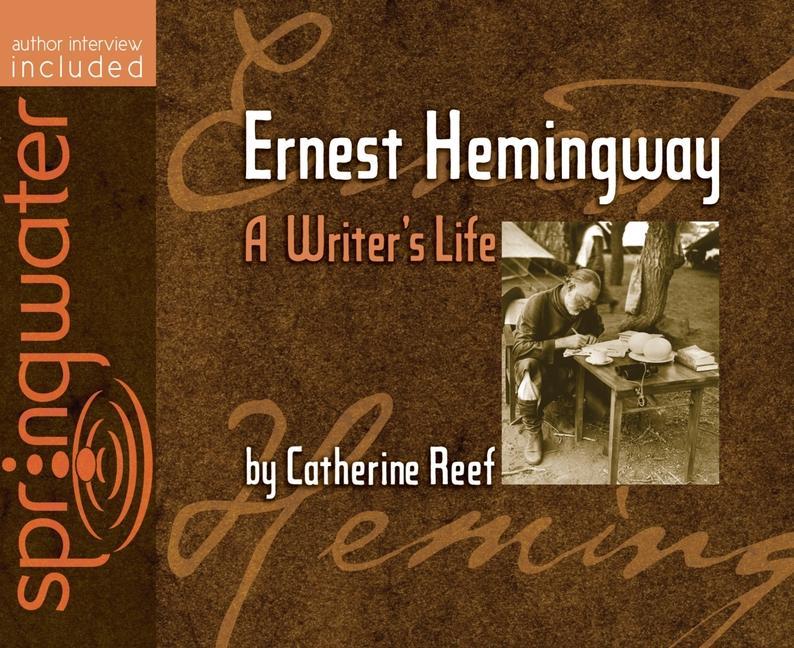 Vorderes Coverbild Ernest Hemingway: A Writer's Life