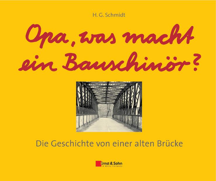 Vorderes Coverbild Opa, was macht ein Bauschinör?