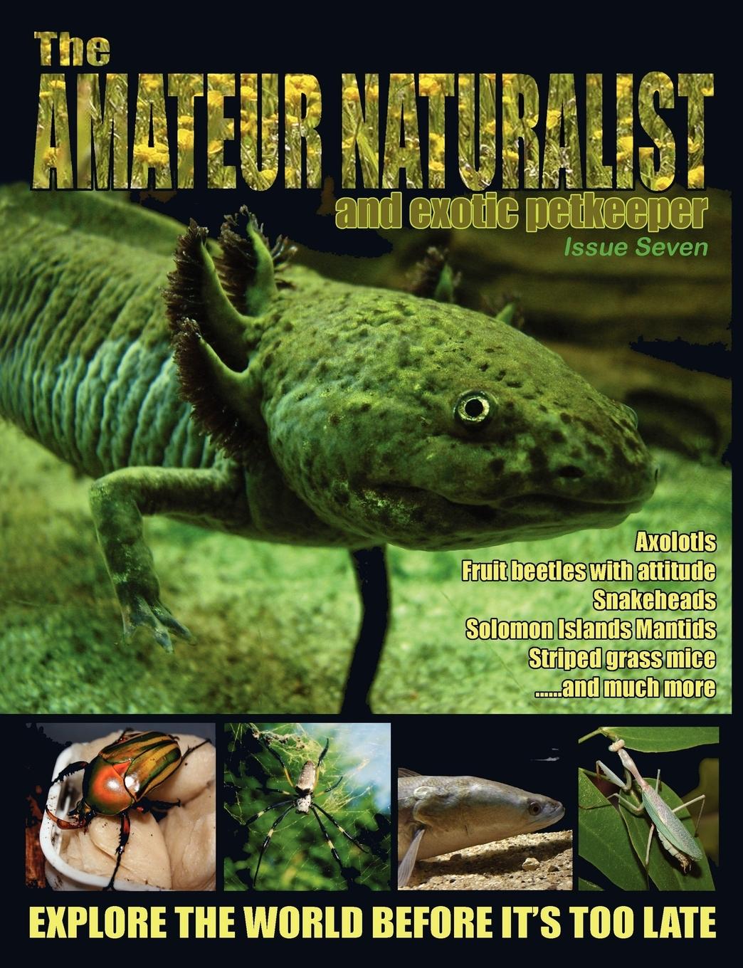 Vorderes Coverbild The Amateur Naturalist (and Exotic Petkeeper) #7