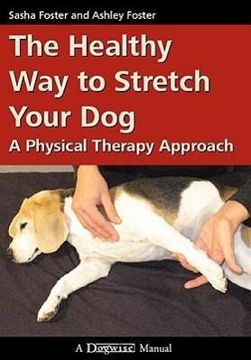 Vorderes Coverbild The Healthy Way to Stretch Your Dog