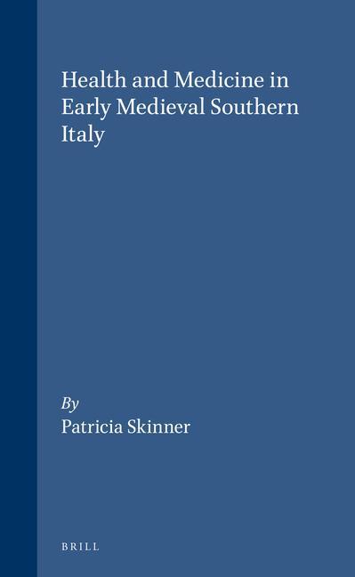 Vorderes Coverbild Health and Medicine in Early Medieval Southern Italy